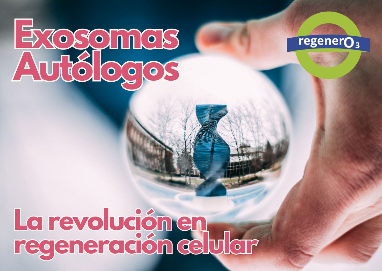 Regeneración celular, células madre y Exosomas Autólogos. Tratamiento Articular